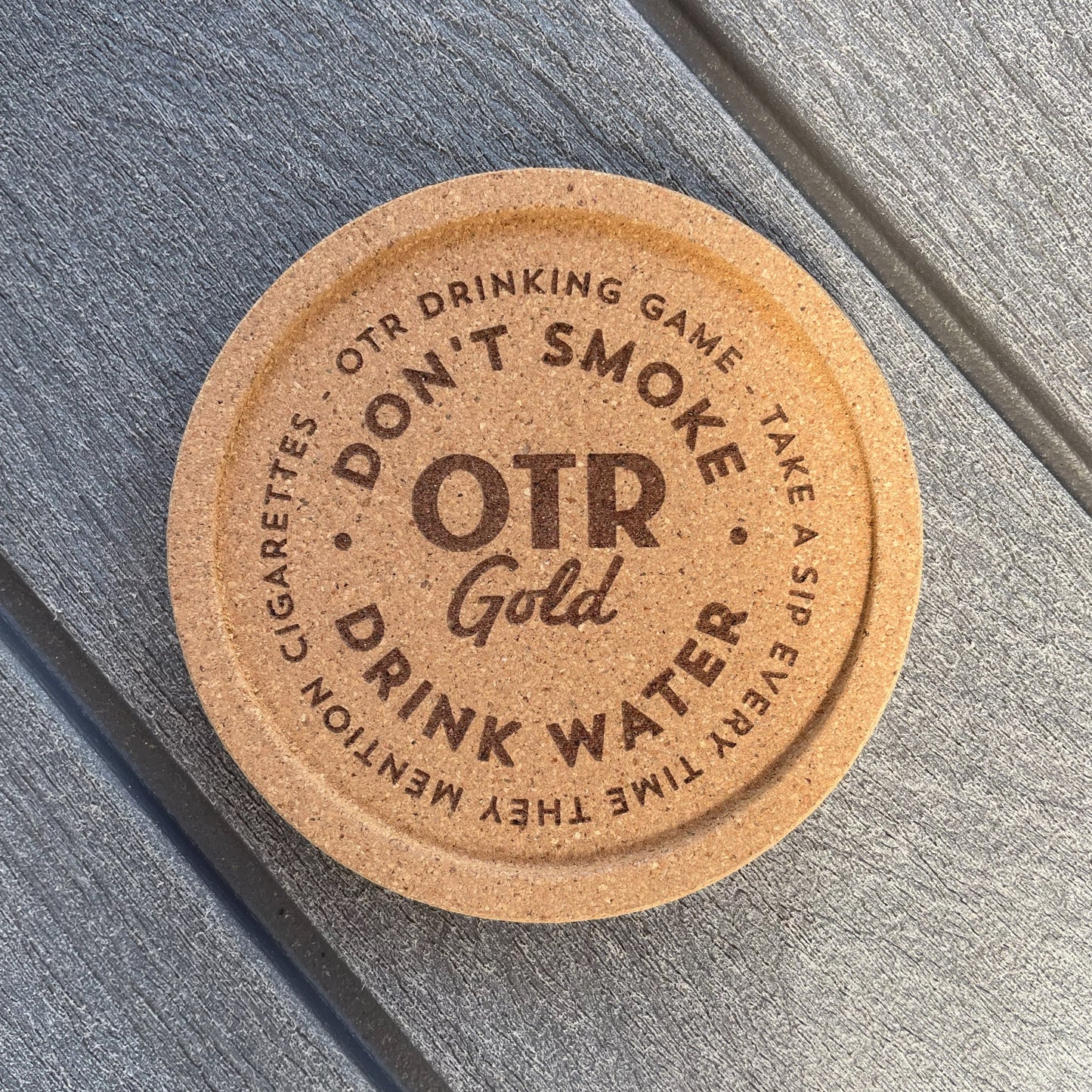 "Don't Smoke, Drink Water" (DSDW) Cork Coaster